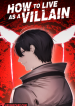 How To Live As a Villain